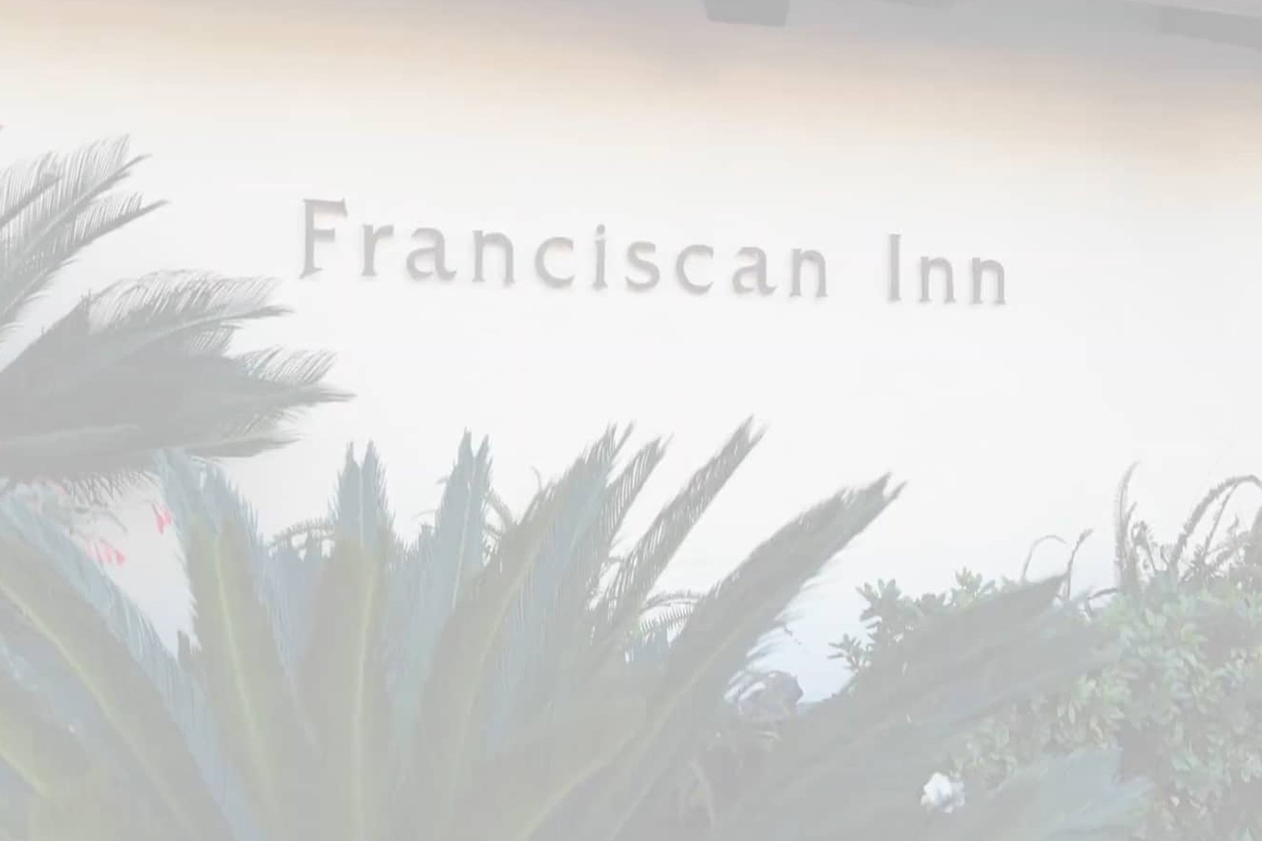 The Franciscan Hotel, Santa Barbara